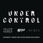 Under Control (Sunnery James & Ryan Marciano Mix)