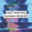 Human Remixes