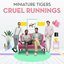 Miniature Tigers - Cruel Runnings album artwork