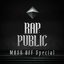 RAP:PUBLIC MASK OFF Special