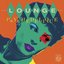 Lounge Psychedelique - The Best of Lounge & Exotica 1954-2022