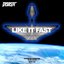 Like it Fast