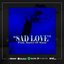 "Sad Love" - Single