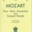 Mozart Horn concerto and concert rondo