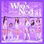 Who’s Next (Japanese Ver.) [Selected Edition]