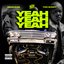 Yeah Yeah Yeah (feat. Too $hort)