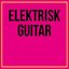 Elektrisk Guitar