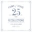 Our Recollections: Limited Edition 25th Anniversary Collection