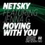 Moving With You / Pirate Bay / Escape VIP