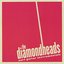 The Diamondheads