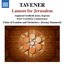 TAVENER: Lament for Jerusalem