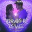 Braver Love (Alex Larichev Remix)
