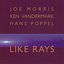 Like Rays