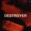 Destroyer - Single