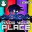 Know Your Place - Single