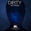 Dirty