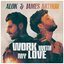 Work With My Love (Club Mix)