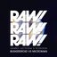 Raw!Raw!Raw! EP [2012]