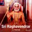Sree Raghavendrar (Original Motion Picture Soundtrack)