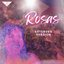 Rosas (Extended Version)