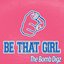 Be That Girl