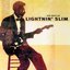 The Best Of Lightnin' Slim