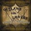 Outlaws and Lovers