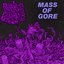 Mass of Gore