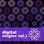 Digital Singles Vol.2