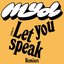 Let You Speak (Remixes) - EP