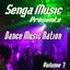 Senga Music Presents: Dance Music Nation Volume Seven