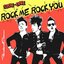 Rock Me Rock You
