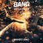 BANG (Acoustic Versions)