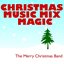 Christmas Music Mix Magic