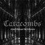 Echoes Through The Catacombs