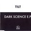 Dark Science E.P.