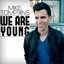 We Are Young - Single