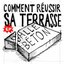 Comment réussir sa terrasse