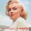 Magic of Marilyn