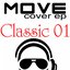 Move  Classic, Vol. 1 Cover - EP