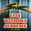 Live Without Audience cd 1