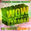 Poptastik Karaoke Presents - Wow Thats What We Call Karaoke Vol. 22