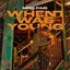 When I Was Young - Single