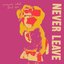Never Leave