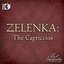 Zelenka: The Capriccios