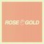 Rose Gold [Explicit]