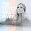 Never walk away