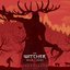 The Witcher 3: Wild Hunt (Original Game Soundtrack)