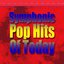 Symphonic Pop Hits Of Today