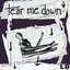 Tear Me Down - Single